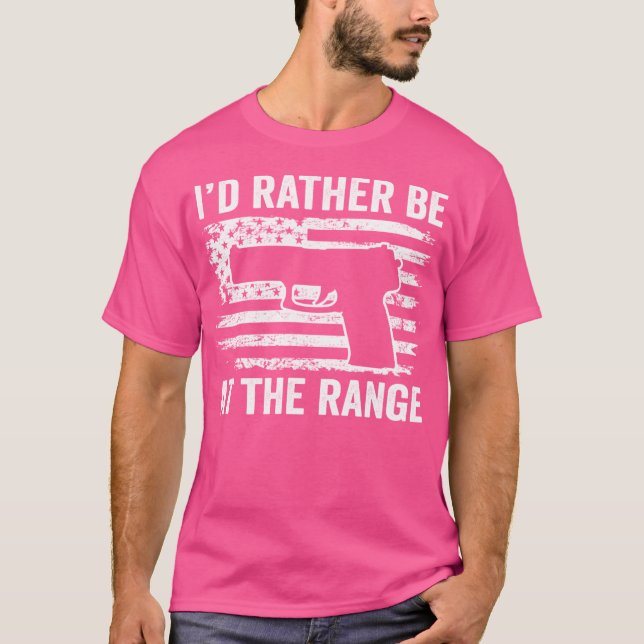 Camiseta Eu Preferencialmente Estaria No Gun Range Pistol U (Frente)
