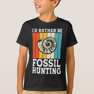 Camiseta Eu Preferencialmente Fóssil caçando Fósseis Caçado