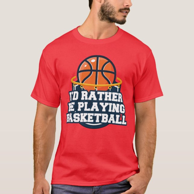 Camiseta Eu Preferencialmente Jogando Basquete (Frente)