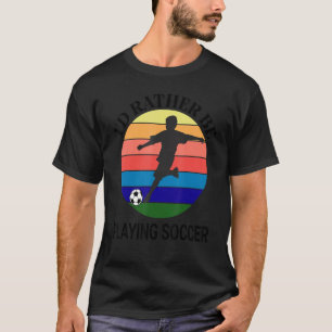 Camiseta Eu Preferencialmente Jogando Futebol Sunset, Silho