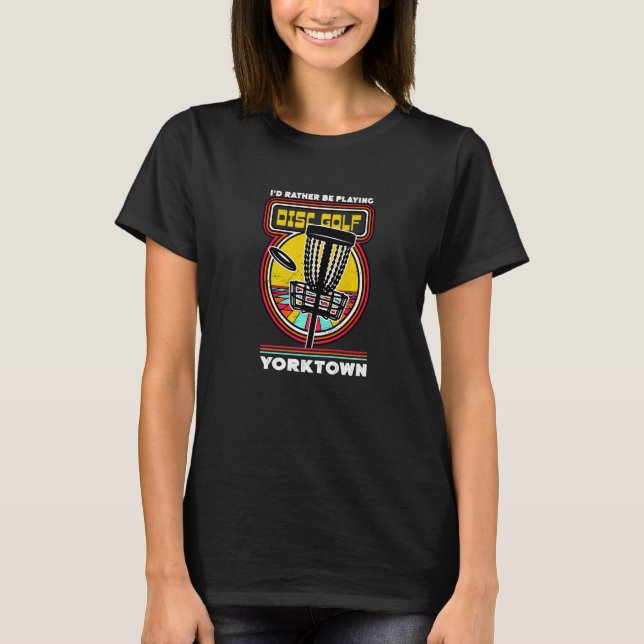 Camiseta Eu Preferencialmente jogando golfe de disco em Yor (Frente)