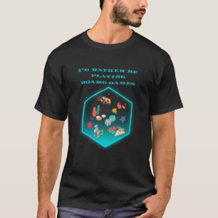 Camiseta Eu preferencialmente jogando jogos de conselho