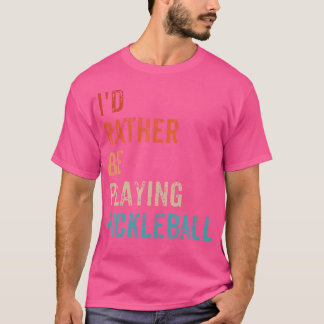 Camiseta Eu Preferencialmente Jogando Pickleball Addict Pic