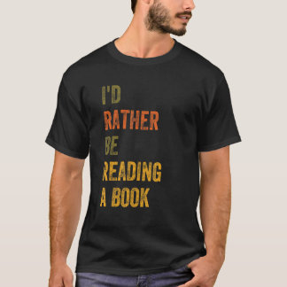Camiseta Eu Preferencialmente Lendo Um Livro