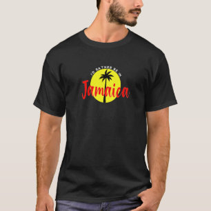 Camiseta Eu Preferencialmente na Jamaica - Férias na praia 