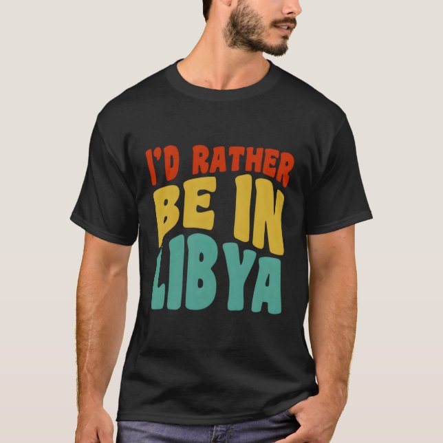 Camiseta Eu Preferencialmente Na Líbia (Frente)