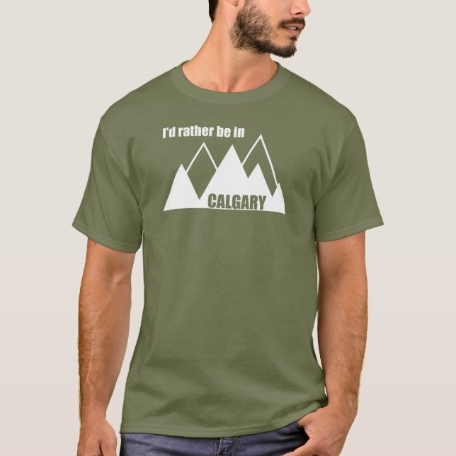 Camiseta Eu Preferencialmente Na Montanha Calgary Alberta (Frente)
