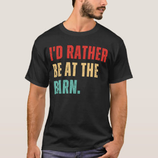 Camiseta Eu Preferencialmente no Barn para o dono do treina