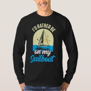 Camiseta Eu Preferencialmente No Meu Navio À vela Capitão S