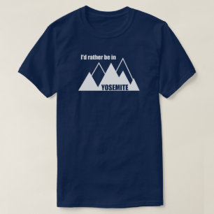 Camiseta Eu Preferencialmente No Parque Nacional Yosemite.