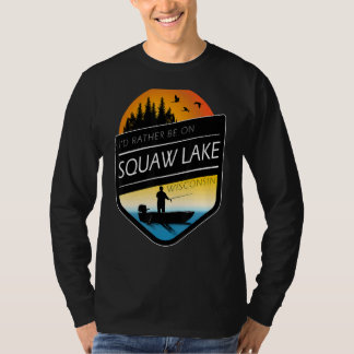 Camiseta Eu Preferencialmente No Squaw Lake Wisconsin Pesca