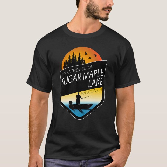 Camiseta Eu Preferencialmente No Sugar Maple Lake Wisconsin (Frente)