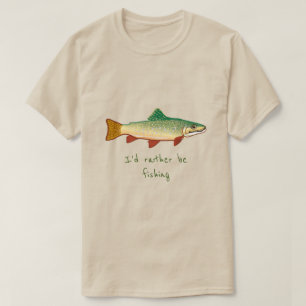 Camiseta Eu preferencialmente o slogan de pesca "Trout Fish