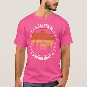 Camiseta Eu Preferencialmente Parapente Parapente Paraqueda