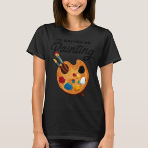Camiseta Eu Preferencialmente Pintor Pintor Pintor Trabalho