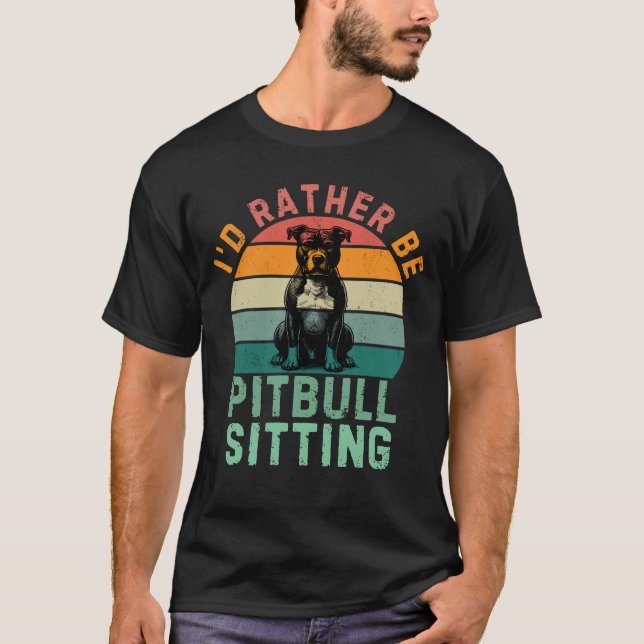 Camiseta Eu Preferencialmente Sentado Pitbull, Engraçado Ca (Frente)
