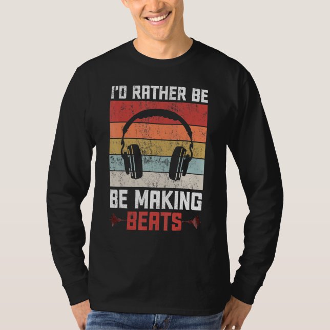 Camiseta Eu Preferencialmente Ser Fazer Beat Makers Music P (Frente)