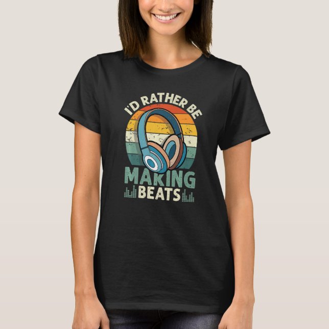 Camiseta Eu Preferencialmente ser Fazer Beat Makers Music P (Frente)