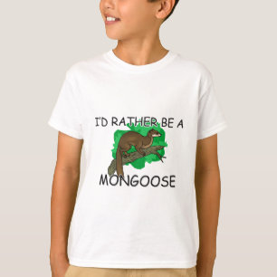 Camiseta Eu preferencialmente seria um mangusto