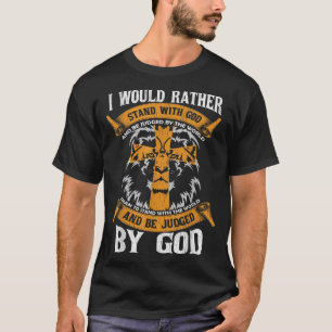 Camiseta Eu Preferencialmente Stand Com Deus Cristo Christi