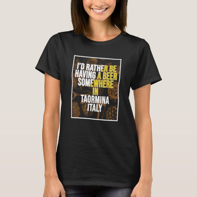 Camiseta Eu Preferencialmente Ter Uma Cerveja Em Algum Luga (Frente)