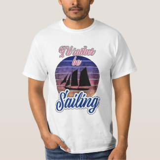 Camiseta Eu Preferencialmente Velejando