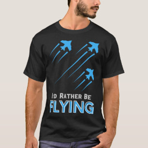 Camiseta Eu Preferencialmente Voando Piloto de Avião Homens