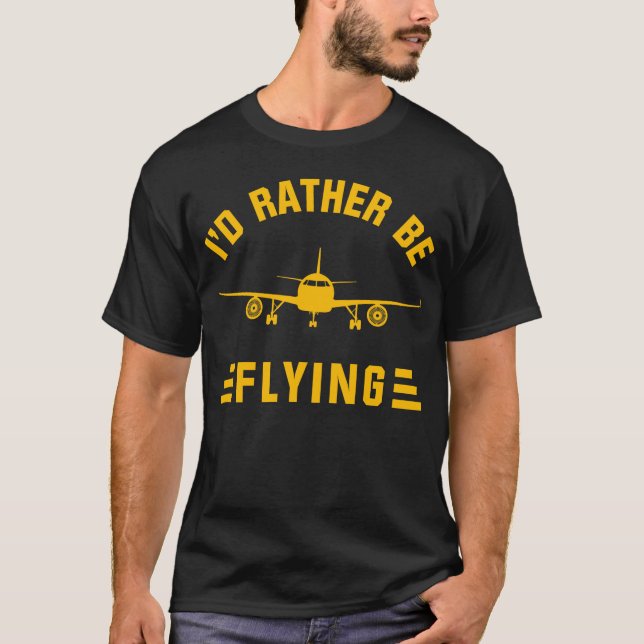 Camiseta Eu Preferencialmente Voando Piloto De Avião Tshirt (Frente)