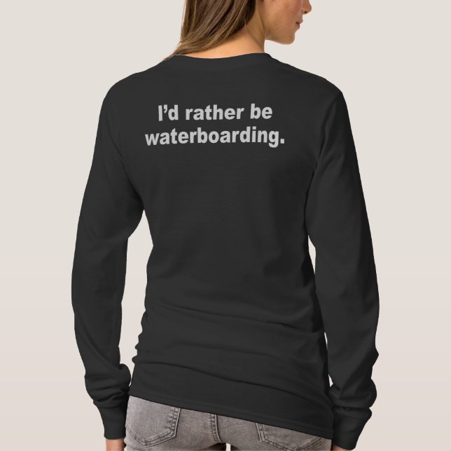 Camiseta Eu preferencialmente waterboarding (Verso)