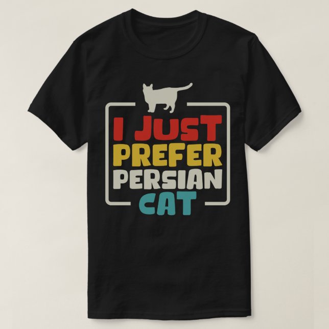 Camiseta Eu Preferi Apenas Gato Persa (Frente do Design)