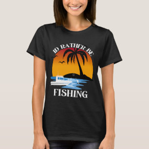 CAMISETA EU PREFERIA ESTAR A PESCAR