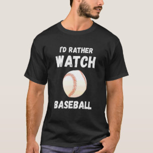 Camiseta Eu Preferiria Assistir ao Jogador de Beisebol Soft