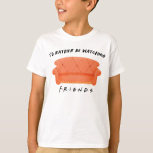 Camiseta Eu Preferiria Estar Assistindo FRIENDS™