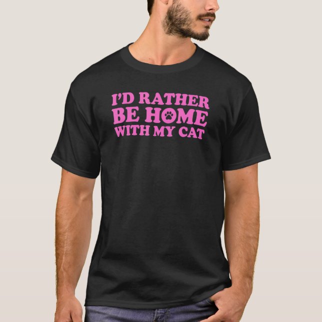 Camiseta Eu Preferiria Estar em Casa Com Meu Gato 7 (Frente)