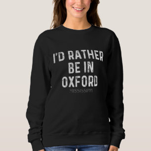Camiseta Eu Preferiria Estar Em Oxford Mississippi