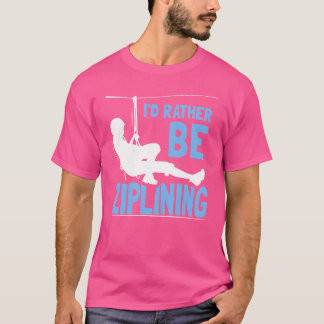 Camiseta Eu Preferiria Estar em Passeio de Tirolesa Hobby T