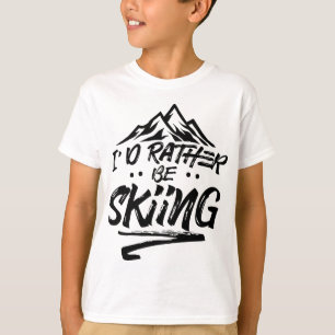 Camiseta Eu Preferiria Estar Esquiando Esqui Esquiador Espo