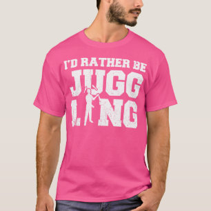 Camiseta Eu Preferiria Estar Fazendo Malabarismo