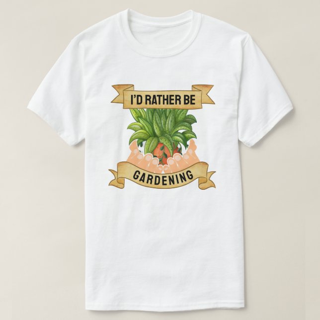 Camiseta Eu Preferiria Estar Jardineando (Frente do Design)