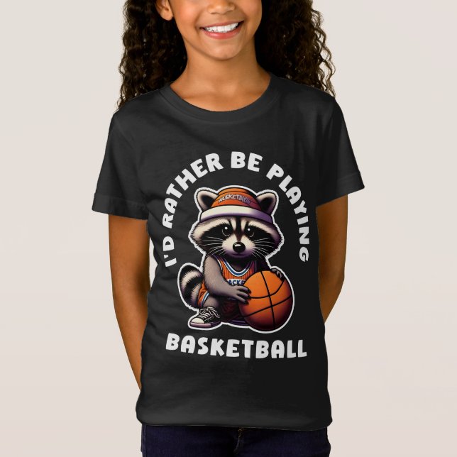 Camiseta Eu Preferiria Estar Jogando Basquete Presente de G (Frente)