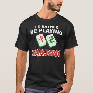 Camiseta Eu Preferiria Estar Jogando Mahjong Japonês Chinês