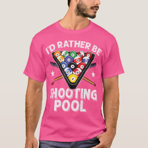 Camiseta Eu Preferiria Estar Jogando Sinuca Jogador de Bola