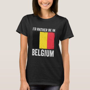 Camiseta Eu Preferiria Estar na Bélgica
