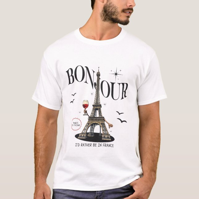 Camiseta Eu preferiria estar na França (Frente)