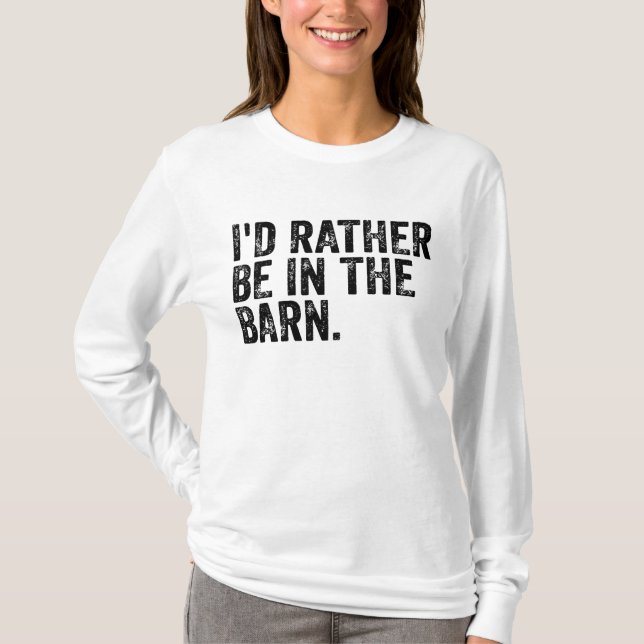 Camiseta Eu Preferiria Estar No Celeiro (Frente)