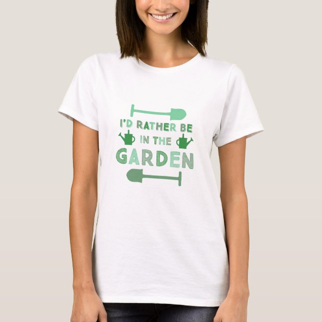 Camiseta Eu Preferiria Estar no Jardim Verde (Frente)