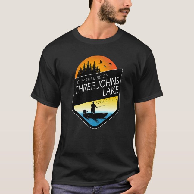 Camiseta Eu Preferiria Estar No Lago Three Johns Wisconsin  (Frente)