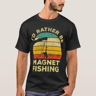 Camiseta Eu Preferiria Estar Pescando com Ímã Presente Vint