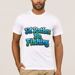 Camiseta Eu Preferiria Estar Pescando Peixe Fofo