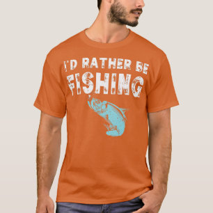 Camiseta Eu Preferiria Estar Pescando Presente Engraçado Pe